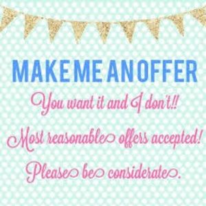 MAKE ME A GREAT OFFER!